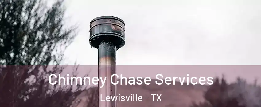  Chimney Chase Services Lewisville - TX