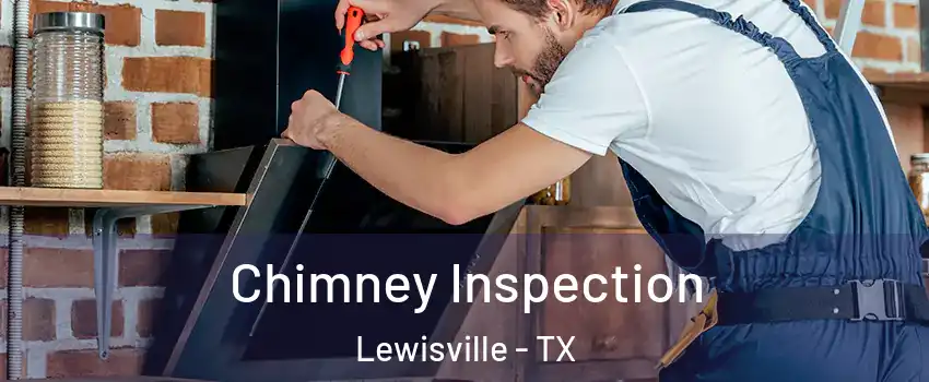  Chimney Inspection Lewisville - TX