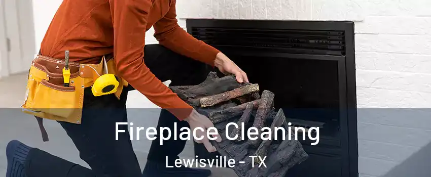  Fireplace Cleaning Lewisville - TX