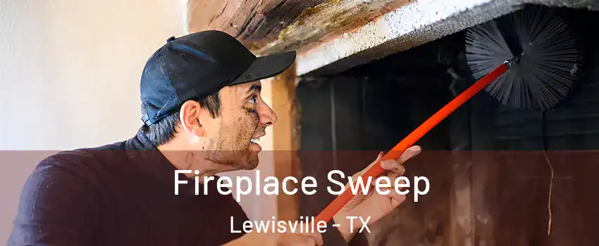  Fireplace Sweep Lewisville - TX