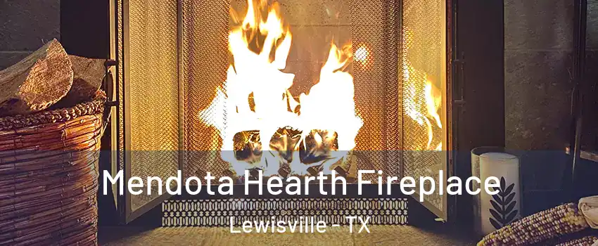  Mendota Hearth Fireplace Lewisville - TX
